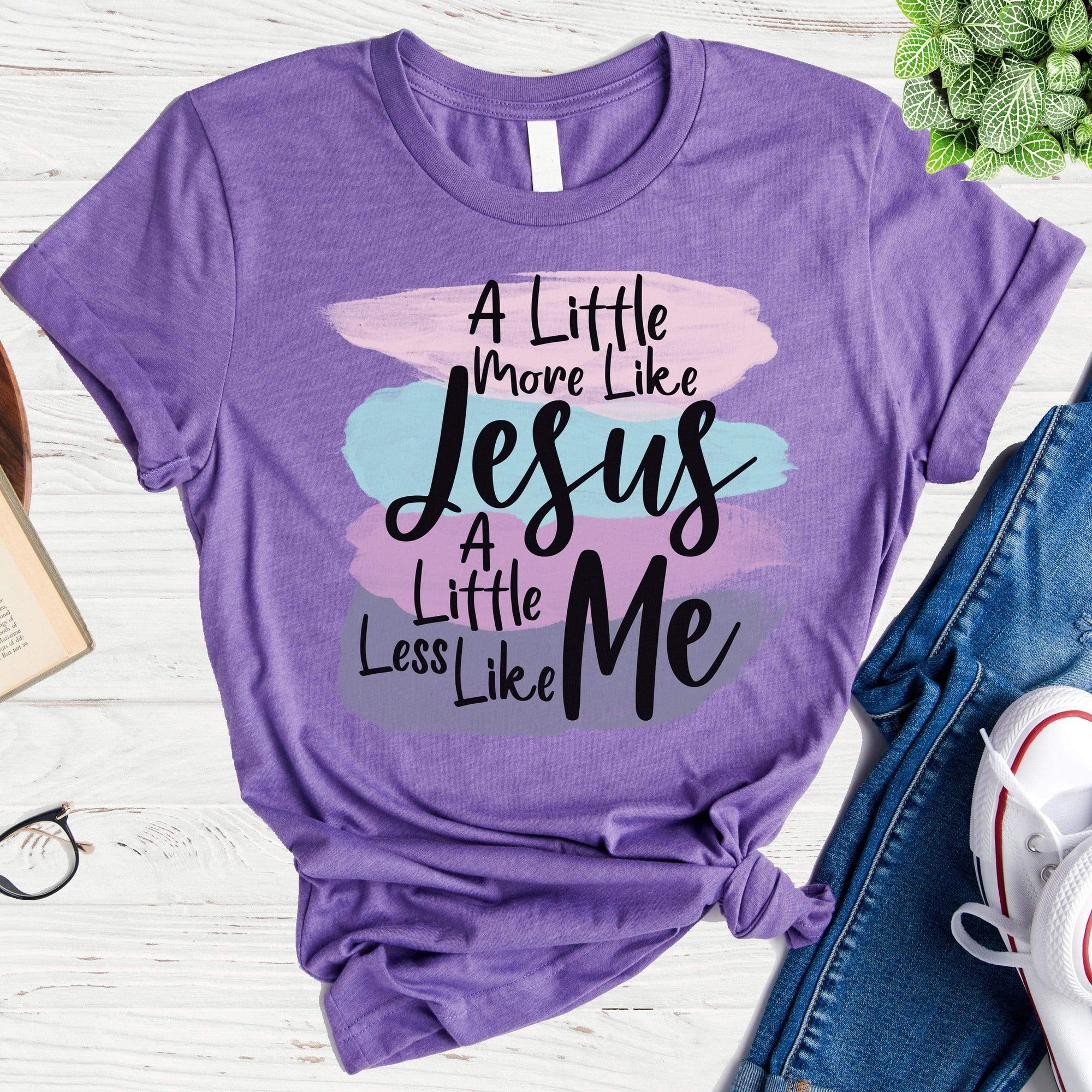 More Like Jesus T-shirt